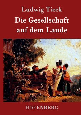 Die Gesellschaft auf dem Lande