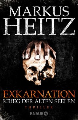 Exkarnation 1 - Krieg der alten Seelen