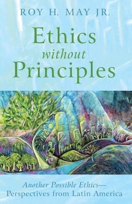 Ethics without Principles