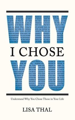 Why I Chose You