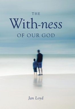 The With-ness of our God