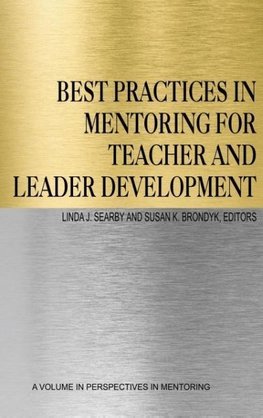 Best Practices in Mentoring for Teacher and Leader Development (HC)