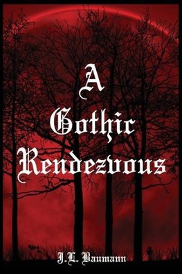 A Gothic Rendezvous