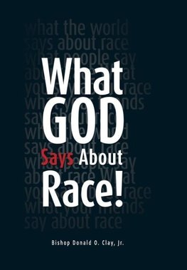 What God Says About Race!