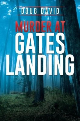 Murder at Gates Landing