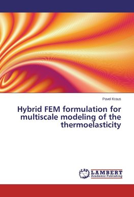 Hybrid FEM formulation for multiscale modeling of the thermoelasticity