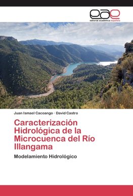 Caracterización Hidrológica de la Microcuenca del Río Illangama