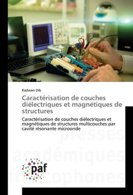 Caractérisation de couches diélectriques et magnétiques de structures