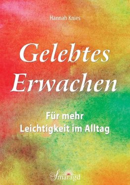 Gelebtes Erwachen