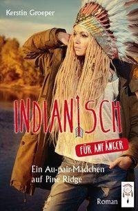 Indianisch für Anfänger