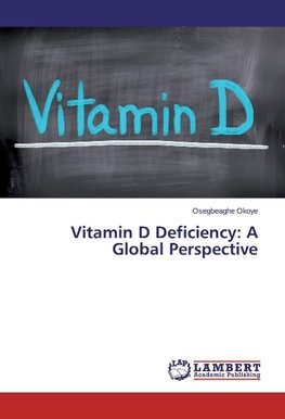 Vitamin D Deficiency: A Global Perspective