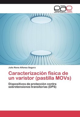 Caracterización física de un varistor (pastilla MOVs)