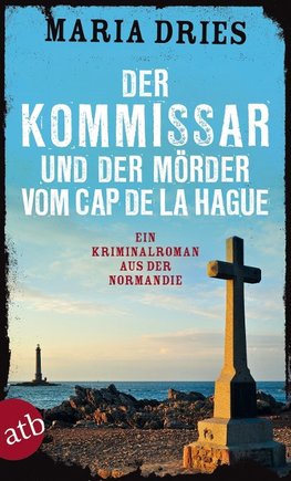 Der Kommissar und der Mörder vom Cap de la Hague