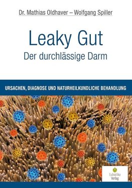 Leaky Gut - Der durchlässige Darm