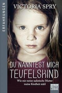 Du nanntest mich Teufelskind