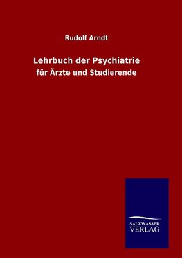 Lehrbuch der Psychiatrie