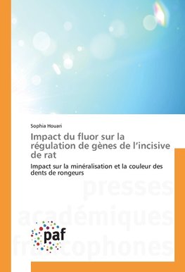 Impact du fluor sur la régulation de gènes de l'incisive de rat