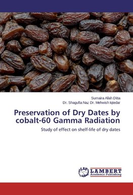 Preservation of Dry Dates by cobalt-60 Gamma Radiation