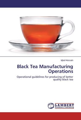 Black Tea Manufacturing Operations