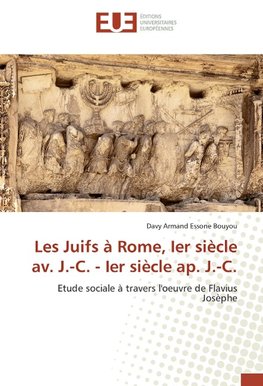 Les Juifs à Rome, Ier siècle av. J.-C. - Ier siècle ap. J.-C.