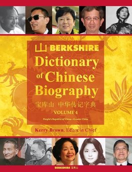 BERKSHIRE DICT OF CHINESE BIOG