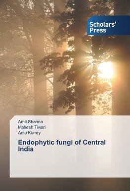 Endophytic fungi of Central India