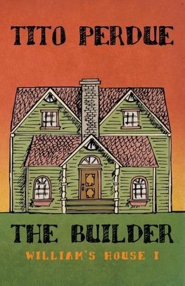 BUILDER (WILLIAMS HOUSE VOLUME