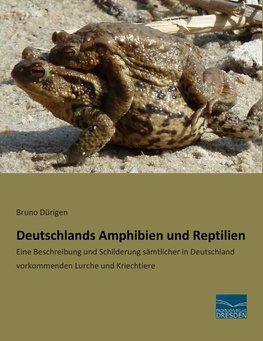 Deutschlands Amphibien und Reptilien