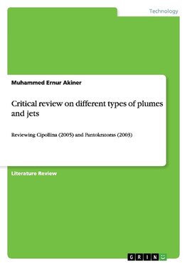 Critical review on different types of plumes and jets