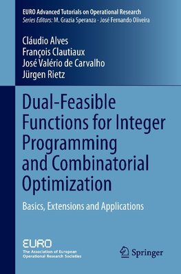 Dual-Feasible Functions for Integer Programming and Combinatorial Optimization