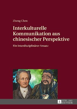 Interkulturelle Kommunikation aus chinesischer Perspektive