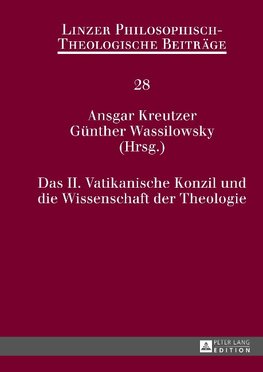 Das II. Vatikanische Konzil und die Wissenschaft der Theologie