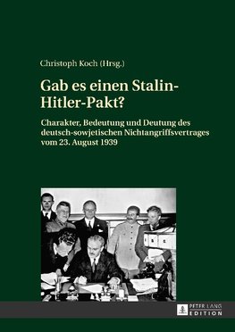 Gab es einen Stalin-Hitler-Pakt?