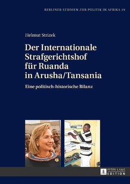 Der Internationale Strafgerichtshof für Ruanda in Arusha/Tansania