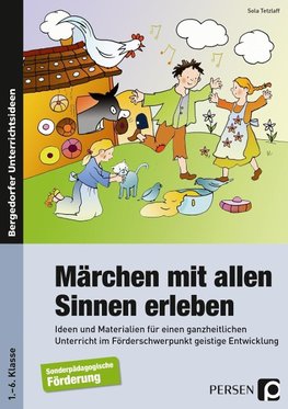 Märchen mit allen Sinnen erleben