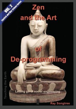 Zen and the Art of Deprogramming  (Vol. 2, Lipstick and War Crimes Series)