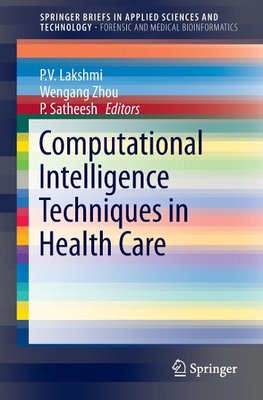 Computational Intelligence Techniques in Health Care