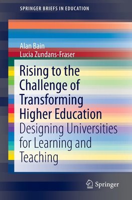 Rising to the Challenge of Transforming Higher Education