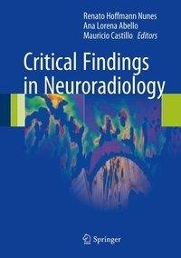 Critical Findings in Neuroradiology