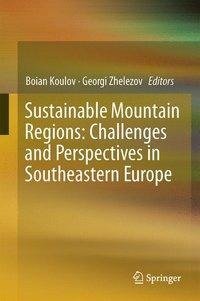 Sustainable Mountain Regions: Challenges and Perspectives