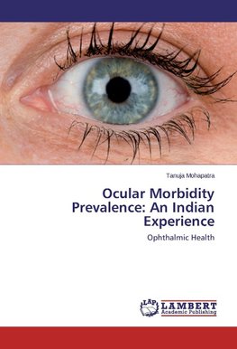 Ocular Morbidity Prevalence: An Indian Experience