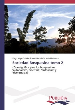 Sociedad Bosquesina tomo 2