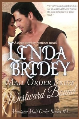 Mail Order Bride - Westward Bound (Montana Mail Order Brides