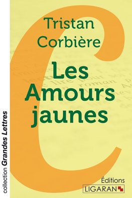 Les Amours jaunes (grands caractères)