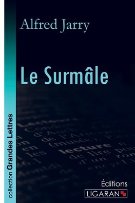 Le Surmâle (grands caractères)