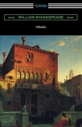 Othello (Annotated by Henry N. Hudson with an Introduction by Charles Harold Herford)