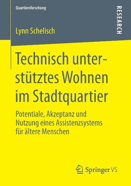 Technisch unterstütztes Wohnen im Stadtquartier