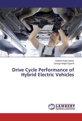 Drive Cycle Performance of Hybrid Electric Vehicles