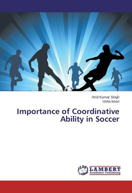 Importance of Coordinative Ability in Soccer