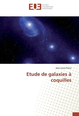 Etude de galaxies à coquilles